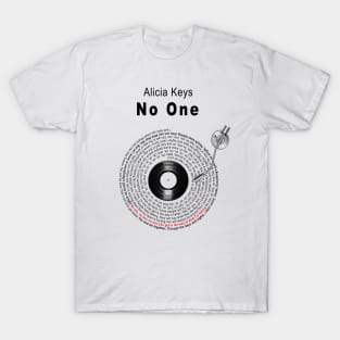 NO ONE LYRICS ILLUSTRATIONS T-Shirt